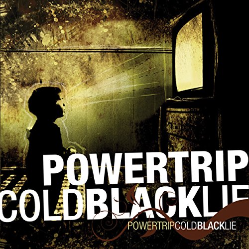 CD cover for Powertrip’s “Cold Black Lie” with a silhouetted figure.