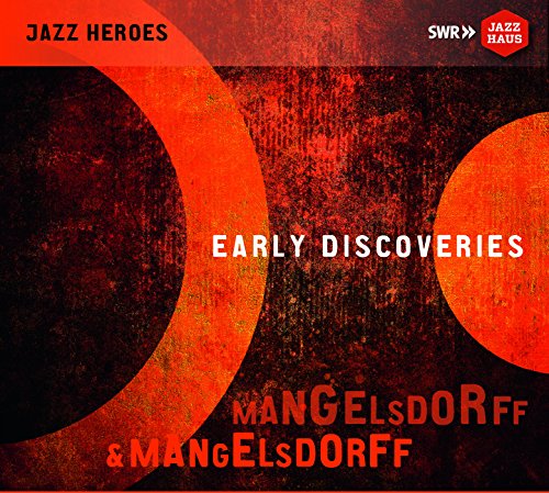 CD cover for Mangelsdorff’s “Early Discoveries” with abstract orange and black circles.