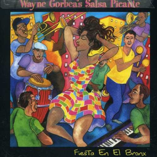CD album cover for "Gorbea Wayne Y Salsa Picante - Fiesta en el Bronx" with colorful artwork.