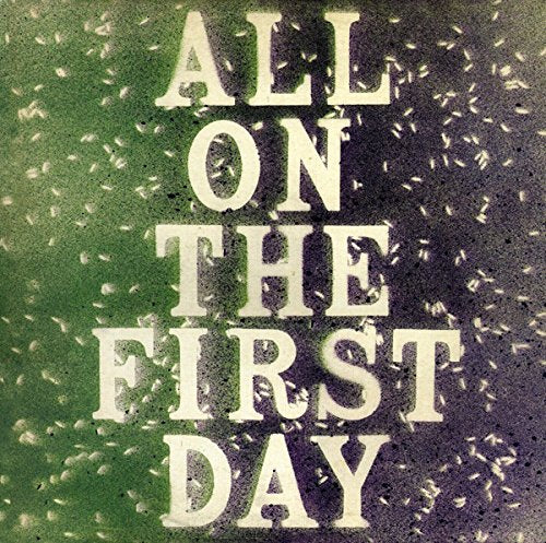 A CD cover with the text "All on the First Day" on a green and purple background.