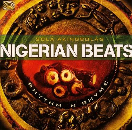 "Music CD cover with Nigerian-themed artwork, featuring 'Sola Akingbola's Nigerian Beats' in bold text."
