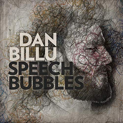 CD cover for Dan Billu's "Speech Bubbles" featuring a sketched portrait.