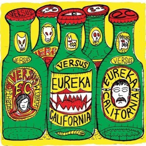 "Album cover art featuring cartoon green bottles with 'Eureka California Versus' labels on a yellow background."