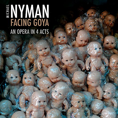 CD cover for Michael Nyman’s “Facing Goya” featuring many porcelain dolls.