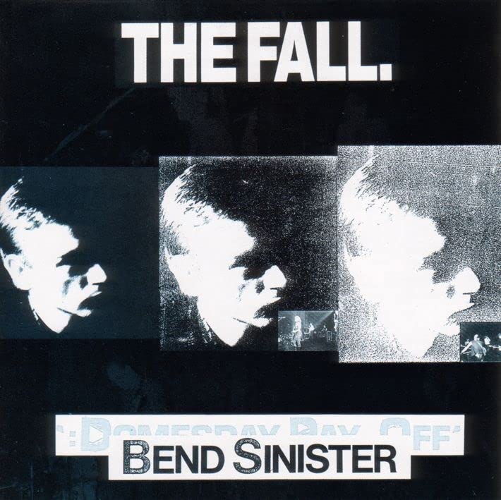Album cover for The Fall's Bend Sinister featuring high-contrast black and white portraits.