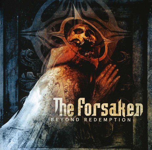 CD cover for "The Forsaken - Beyond Redemption" with a distressed figure.