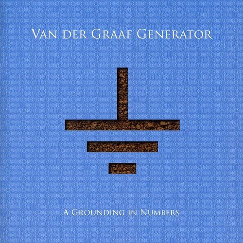 "Blue album cover with brown abstract symbol and white text 'Van Der Graaf Generator' and 'A Grounding In Numbers'."