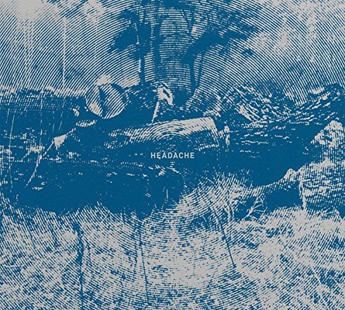 Blue and white textured album cover with a distressed face and text “HEADACHE”.