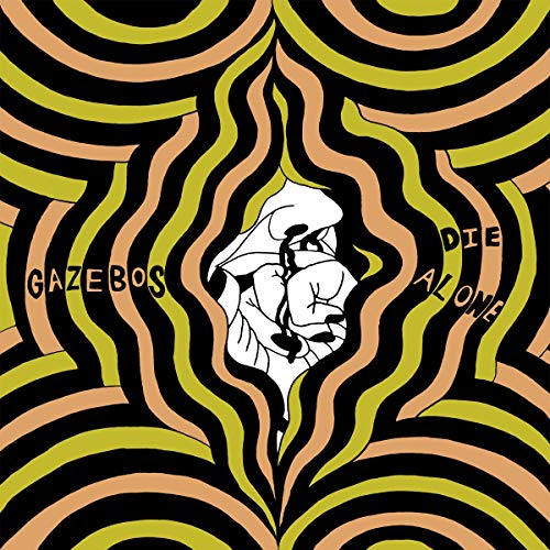 Gazebos "Die Alone" vinyl cover: swirling lines, face in center.