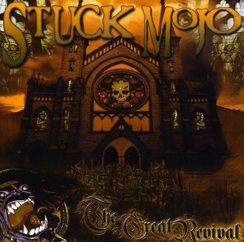 Album cover art for "Stuck Mojo - The Great Revival" featuring a gothic church illustration.