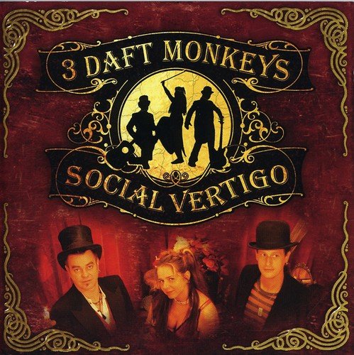 "CD cover for '3 Daft Monkeys - Social Vertigo' featuring three people and ornate design."