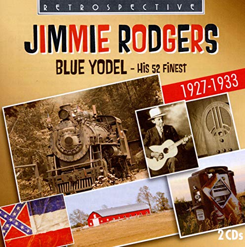 Jimmie Rodgers "Blue Yodel" CD cover with vintage photos and train imagery.