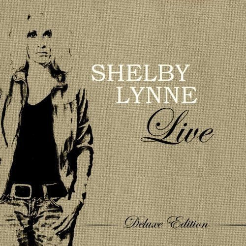 "Shelby Lynne Live Deluxe Edition CD cover featuring a woman in a black tank top."