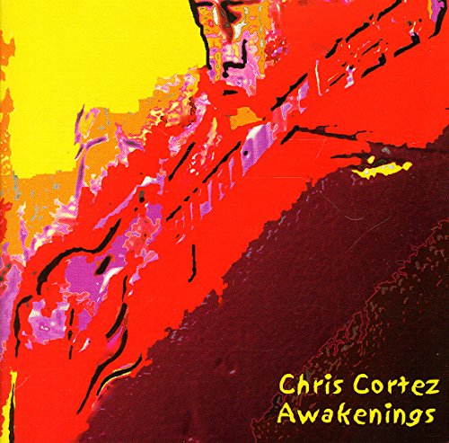 "Album cover art: abstract, vibrant colors, 'Chris Cortez Awakenings' text, black background."