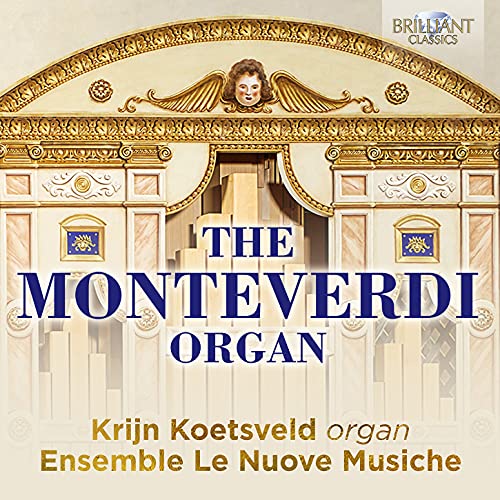 CD cover: ornate organ facade, text "The Monteverdi Organ", Krijn Koetsveld.