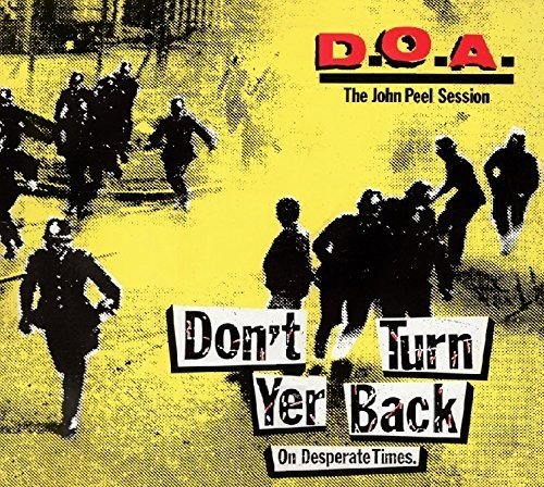 "Album cover with yellow background, black silhouettes, and bold text 'D.O.A. - Don't Turn Yer Back'."