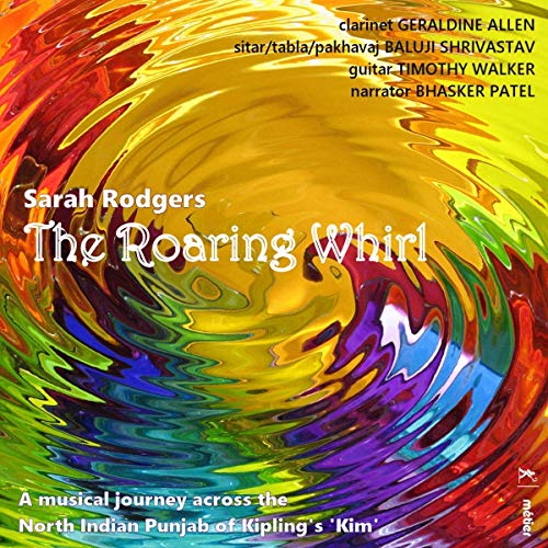 CD cover for "The Roaring Whirl" by Sarah Rodgers, abstract colorful swirl.