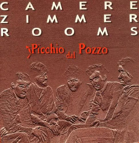 CD cover for Picchio Dal Pozzo’s “Camere Zimmer Rooms” featuring a band portrait.
