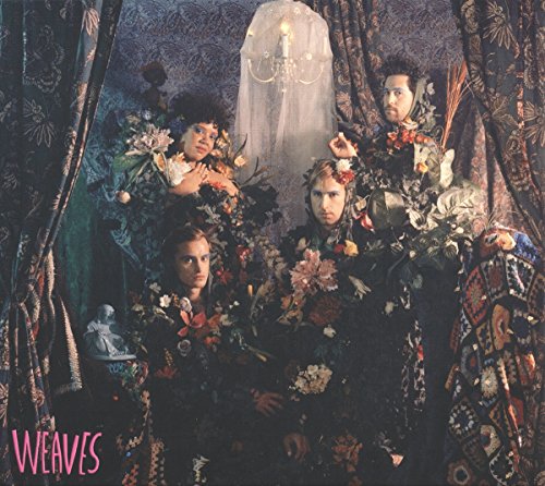 Album cover for Weaves featuring four people surrounded by flowers.