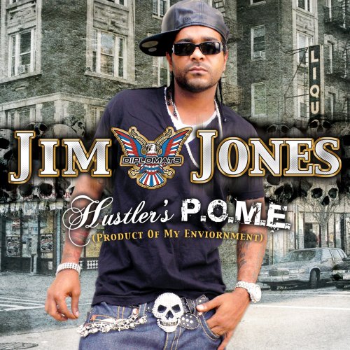 Jim Jones album cover, "Hustler's P.O.M.E," featuring the artist in sunglasses.