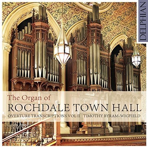 "CD cover featuring ornate pipe organ and text 'The Organ of Rochdale Town Hall'."