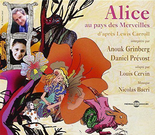CD cover for French "Alice in Wonderland" audio drama with colorful illustration.