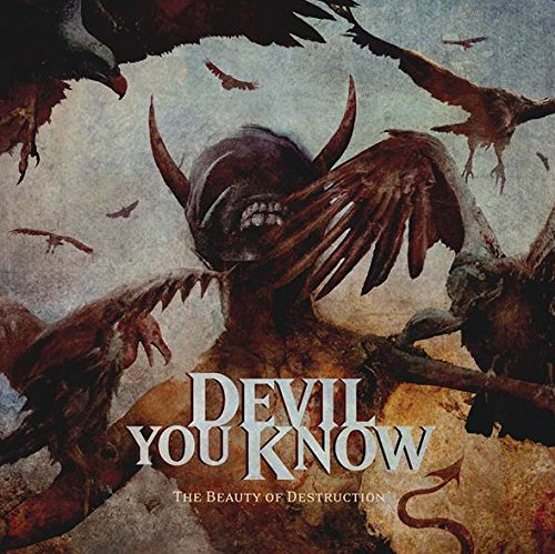 "Album cover featuring a dark, horned creature surrounded by birds, with 'Devil You Know' text."