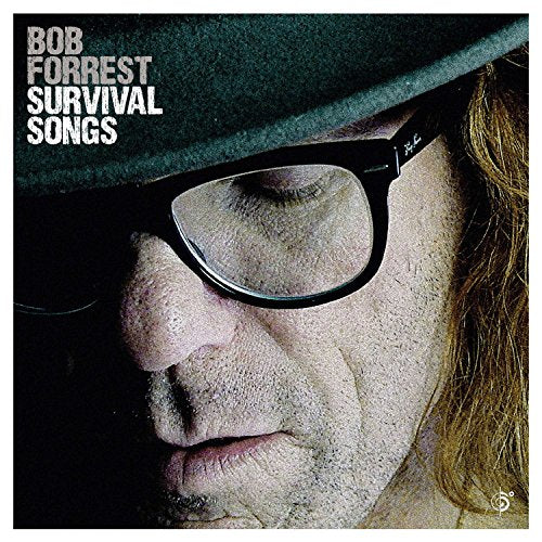 "CD cover featuring a man wearing glasses and a hat, with text 'Bob Forrest Survival Songs'."