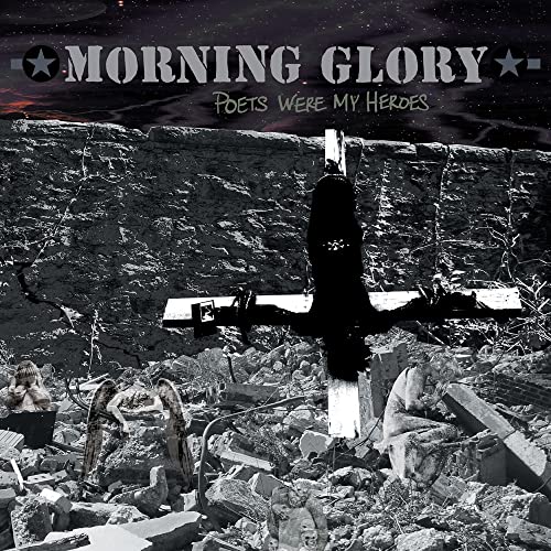 Album cover for Morning Glory’s “Poets Were My Heroes” with a cross.