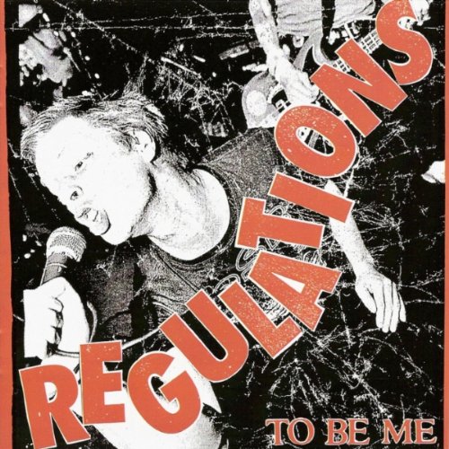 CD cover for Regulations' "To Be Me" featuring a man with a microphone.