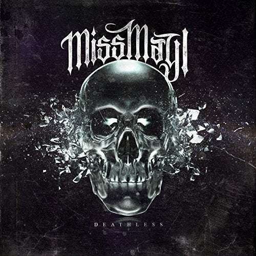 Album cover with a shattered skull and "Miss May I" and "Deathless" text.