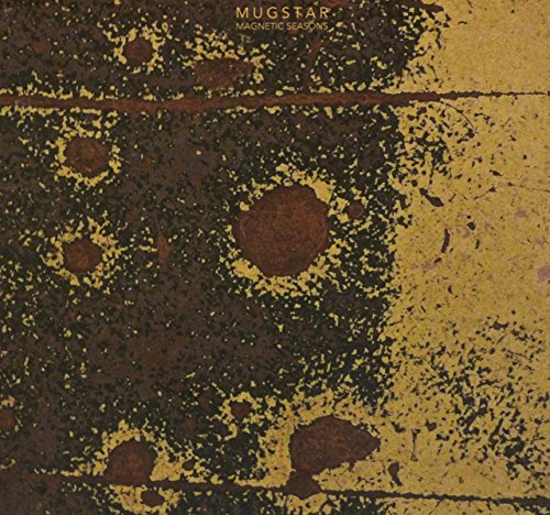 CD cover for Mugstar’s “Magnetic Seasons” with abstract gold and brown textures.