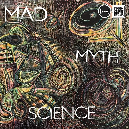 CD cover for “Mad Myth Science” with abstract, colorful swirls.