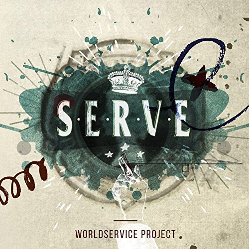 Vinyl record cover for Worldservice Project’s “Serve” with crown and hand imagery.