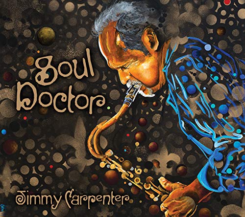 CD cover: Jimmy Carpenter playing saxophone, painted in vibrant colors.