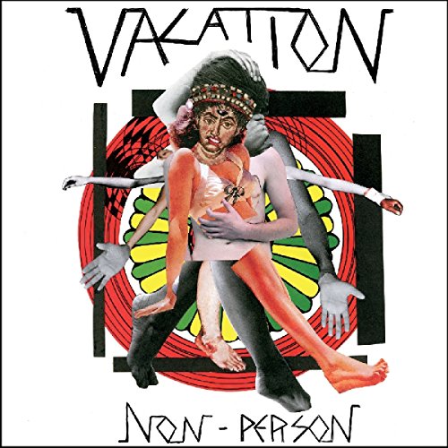 Album cover for Vacation’s “Non-Person” featuring surreal collage imagery.