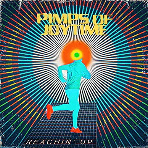 Vinyl record cover: "Pimps Of Joytime - Reachin' Up" with a running figure.