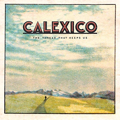 Calexico album cover: painted landscape with a road and distant figure.
