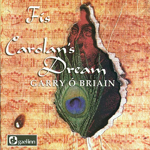 CD cover for "Carolan's Dream" by Garry O'Brian, featuring a peacock feather.