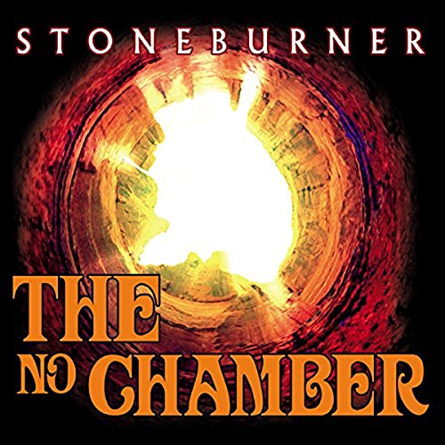 CD cover for Stoneburner’s “The No Chamber,” featuring a fiery tunnel.