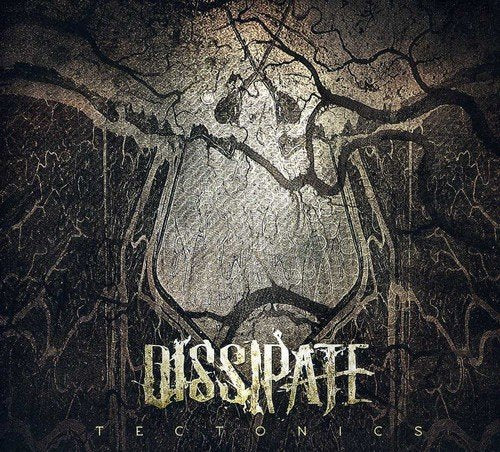 "Dissipate - Tectonics" CD cover art featuring a cracked, abstract design with dark background.