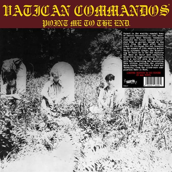 Vinyl record cover for "Vatican Commandos - Point Me To The End," grainy black and white band photo.