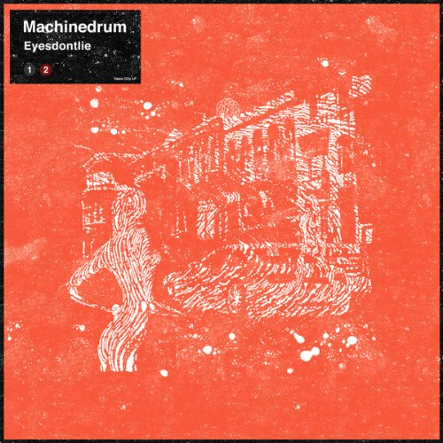 Red album cover for Machinedrum’s “Eyesdontlie” with abstract white figures.