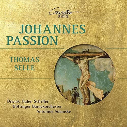 CD cover for Johannes Passion by Thomas Selle, depicting crucifixion scene.