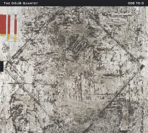 CD cover for "Ode To O" by The Ogjb Quartet, abstract gray textures.