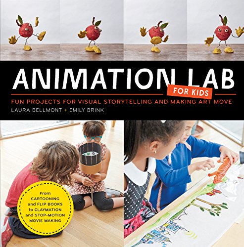 Animation Lab for Kids: Fun Projects for Visual Storytelling and Making Art Move - From cartooning and flip books to claymation and stop-motion movie making: 9 (Lab Series)