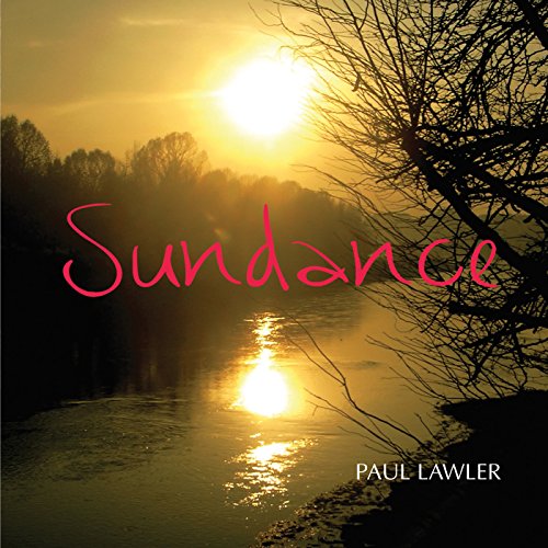 "Album cover with serene lake scene, sunset, and 'Sundance' in red, 'Paul Lawler' in white."