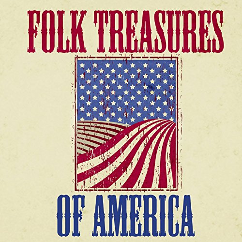 Album cover with distressed American flag and text "Folk Treasures of America" on beige background.