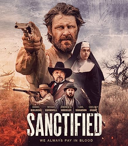 Blu-ray cover for "Sanctified" featuring a man with a gun and a nun.