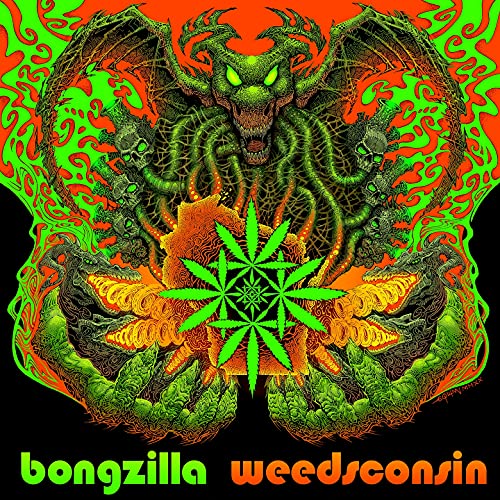 CD cover: green dragon with cannabis leaf, text “Bongzilla Weedsconsin”.
